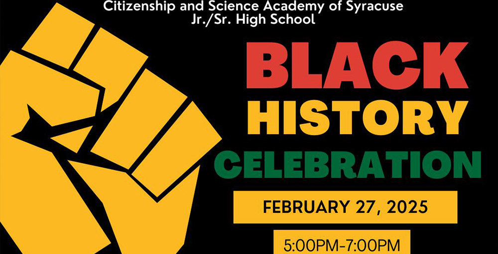 Citizenship & Science Academy of Syracuse Middle School Invites Families to Black History Celebration