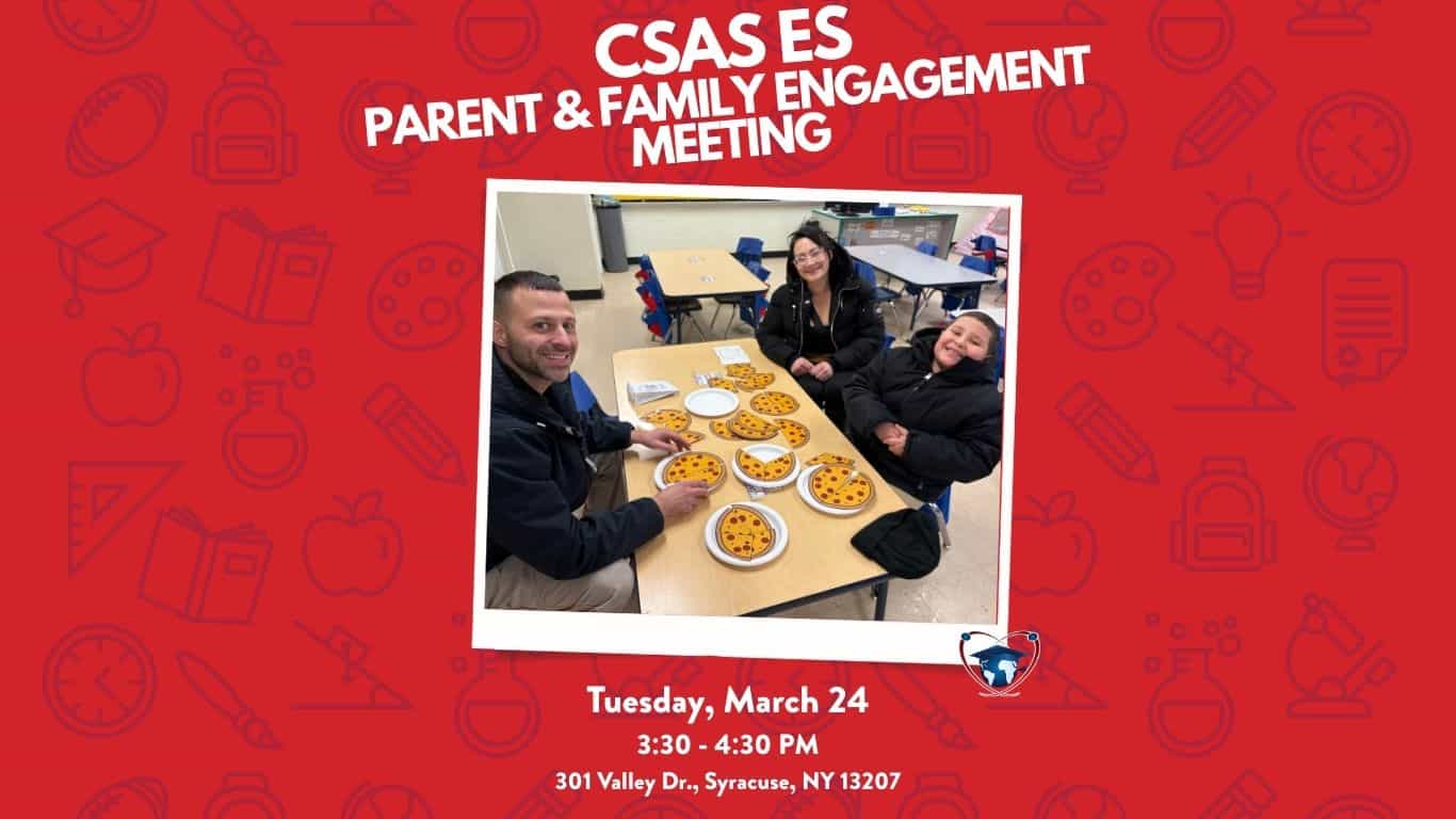 CSAS ES Parent &amp; Family Engagement Meeting